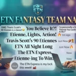 The Ultimate Guide to Etienne Fantasy Team Names: Winning with Style and Wit